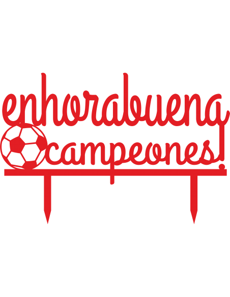 Topper para tarta enhorabuena campeones