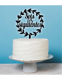 Topper para tarta Sois los Siguientes