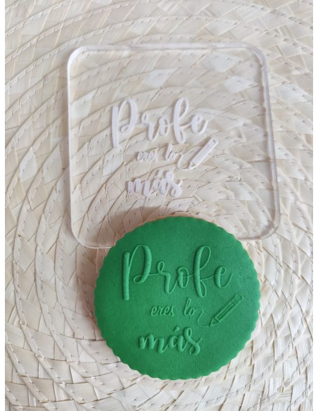 Sello para galletas Profe eres lo más